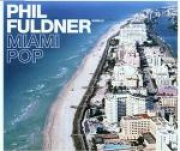     Fuldner Phil - Miami pop