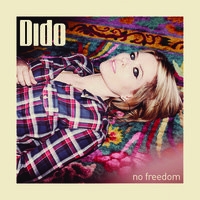     Dido - No Freedom