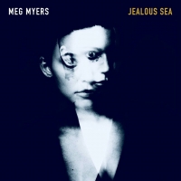 Текст и перевод песни Meg Myers - Jealous sea
