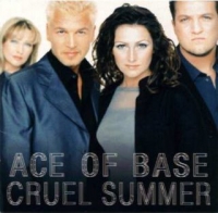     Ace of base - Cruel Summer