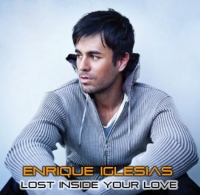     Enrique Iglesias - Lost Inside Your Love