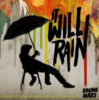     Bruno Mars - It will rain (The Twilight Saga: Breaking dawn OST)